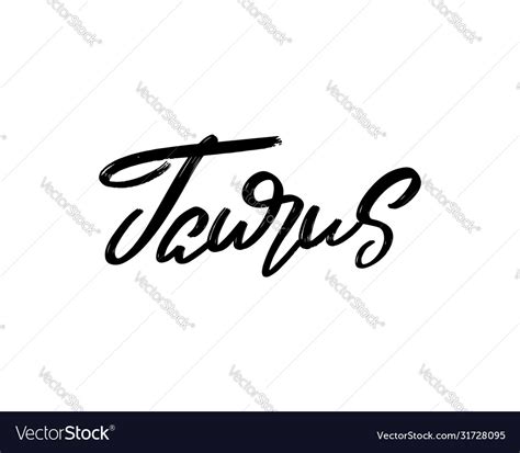 Taurus Hand Drawn Lettering Isolated Template Vector Image