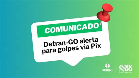 Detran alerta para golpes via Pix Departamento Estadual de Trânsito