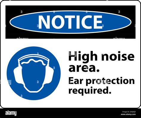 Notice Ear Protection Required Sign On White Background Stock Vector