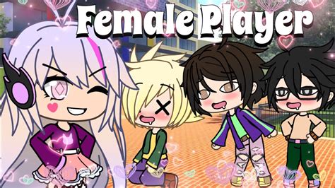 Female Player Original Ep 1 {gacha Life} Youtube