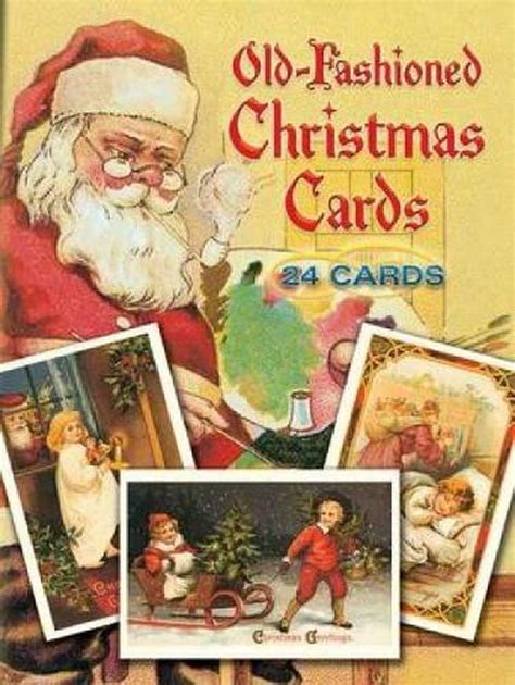 Old Fashioned Christmas Cards 24 Cards 24 Full Colour Ready To Mail Cards By C 9780486260570