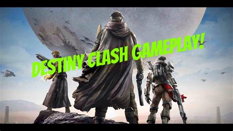 Destiny Clash Gameplay Youtube