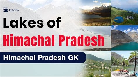 Geography Of Himachal Pradesh Lakes Of Himachal Pradesh Part