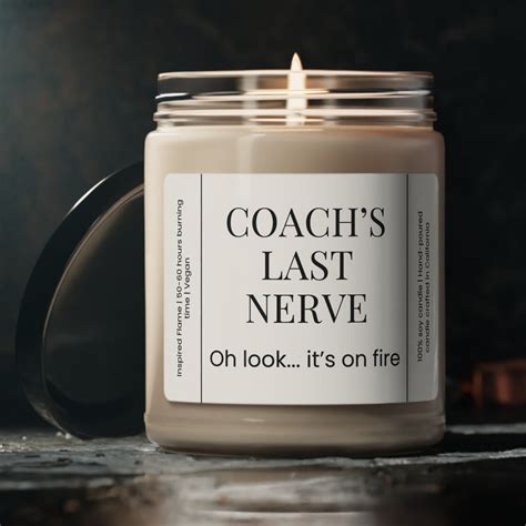 Coach S Last Nerve Oh Look It S On Fire Candle Cheer Coach Gift