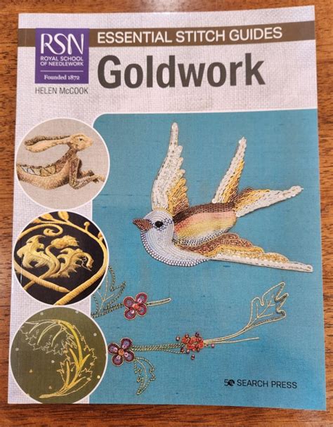 Goldwork Essential Stitch Guide Helen Mccook Alison Cole Embroidery