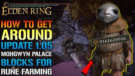 Elden Ring Mohgwyn Palace Rune Farm How To Get Around The Update