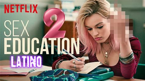 Sex Education 2ª Temporada 2020 Tráiler Doblado Español Latino Youtube