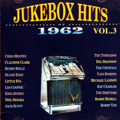 Rock On Jukebox Hits Of 1962 Volume 3