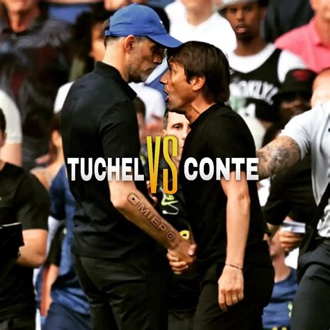 Conte Contro Tuchel Dopo La Rissa I Social Non Perdonano