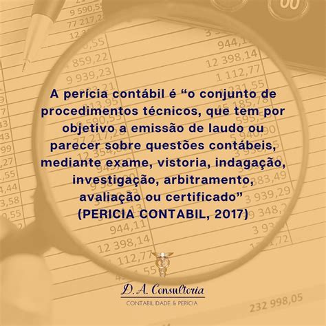 A Perícia Contábil Constitui O Conjunto De Procedimentos Tecnicos Cientificos