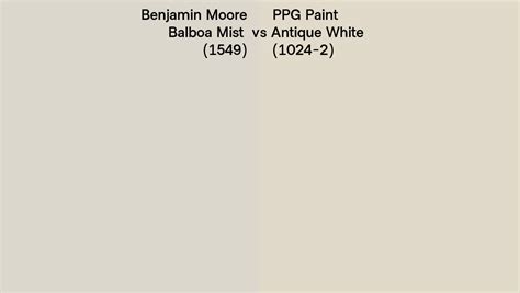 Benjamin Moore Balboa Mist 1549 Vs PPG Paint Antique White 1024 2