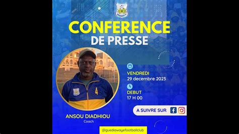 En Direct Guediawaye fc conférence de presse du coach ANSOU DIADHIOU