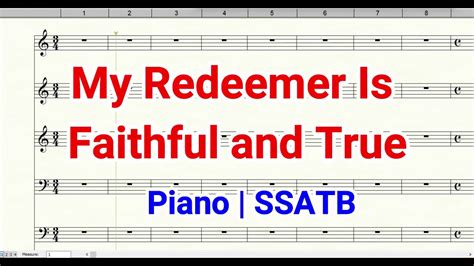 My Redeemer Is Faithful And True Piano SSATB Choir YouTube