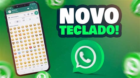 Chegou A Whatsapp Atualizou E Ganhou Novo Recurso No Teclado Youtube