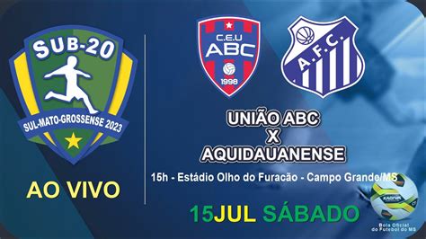 CE União ABC x Aquidauanense FC Sul Mato Grossense Sub 20 Edição