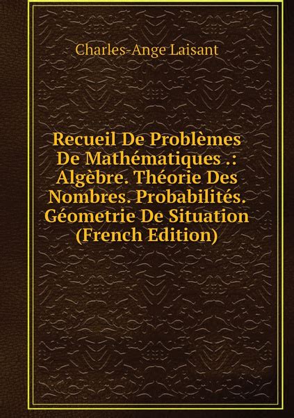 Recueil De Problemes De Mathematiques Algebre Theorie Des Nombres