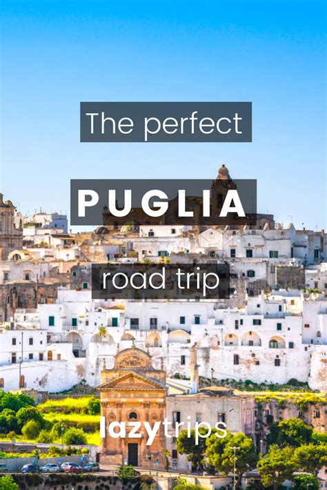 Puglia holidays the perfect road trip itinerary – Artofit