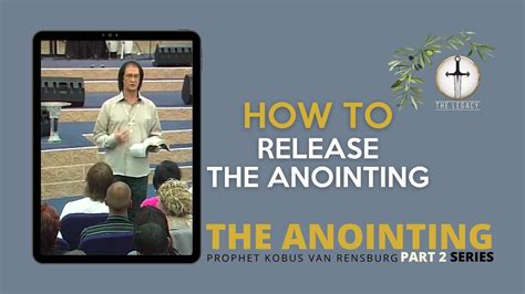 How To Release The Anointing Prophet Kobus Van Rensburg Youtube