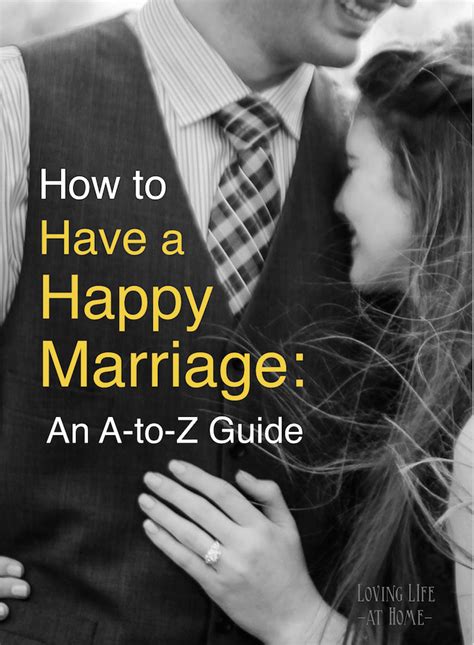 The A To Z Guide To Building A Better Marriage Loving Life At Home