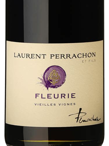 Laurent Perrachon Vieilles Vignes Fleurie Vivino Canada