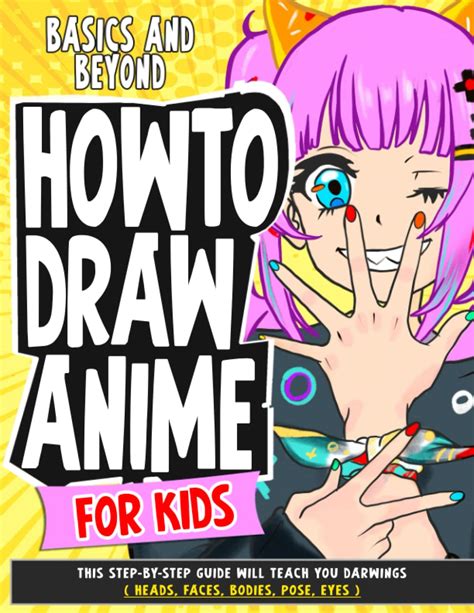 Buy How To Draw Anime For Kids Basics And Beyond This Step By Step