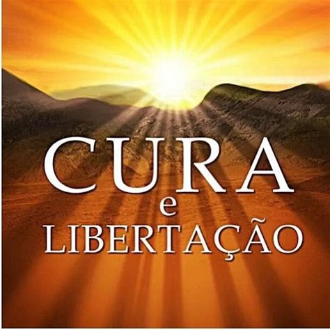 Cura Libertacao Imagem Deus Cura E Liberta O Imagens De B Blia Aberta