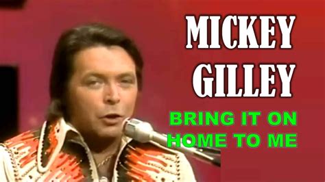 MICKEY GILLEY - Bring It On Home To Me Acordes - Chordify