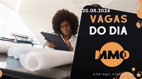 Vagas De Emprego Do Dia 20 De Agosto De 2024 35 Vagas MMO