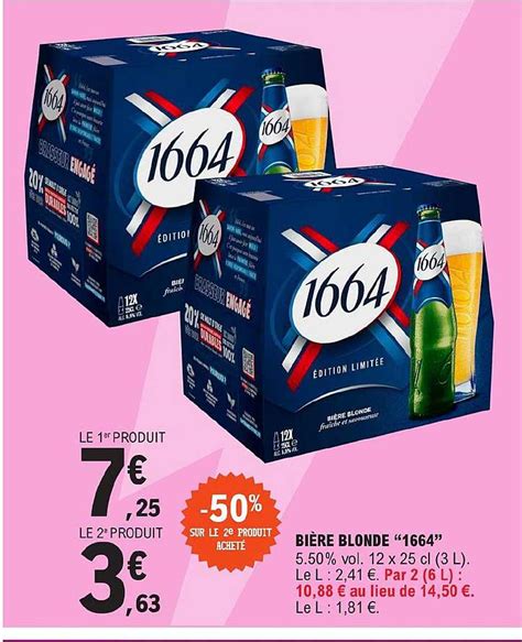 Promo Bière Blonde 1664 chez E Leclerc iCatalogue fr