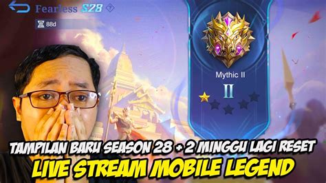 LIVE 2 MINGGU LAGI RESET SEASON PUSH RANK KE MYTHICAL GLORY SOLO