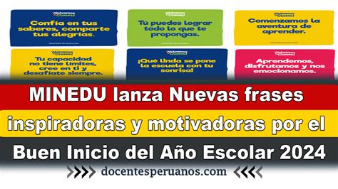 Minedu Lanza Nuevas Frases Inspiradoras Y Motivadoras Por El Buen