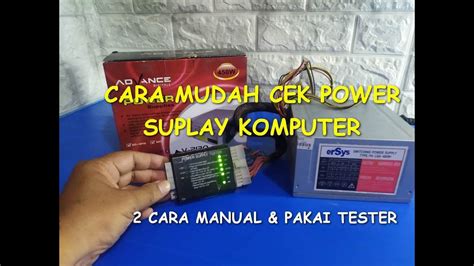 Cara Tes Power Supply Pc Normal Atau Tidak Secara Manual And Memakai