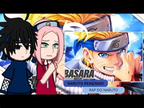 Naruto Cl Ssico Reagindo Ao Rap Do Naruto A Vontade Do Fogo