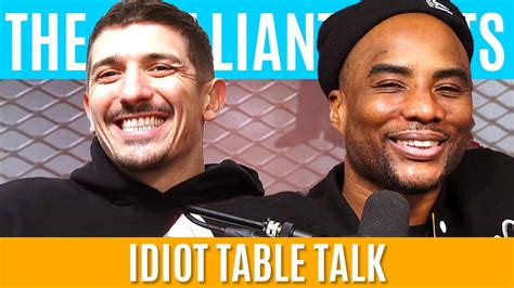 Idiot Table Talk Brilliant Idiots With Charlamagne Tha God And Andrew