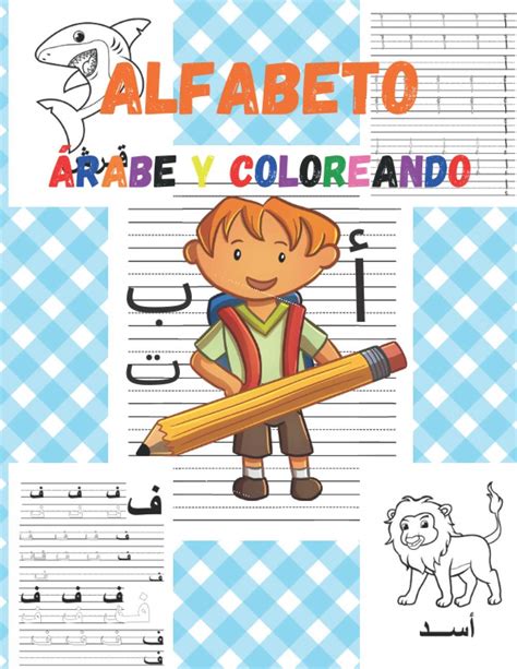 Buy Alfabeto árabe y Coloreando Alfabeto en Arabe para niños libros