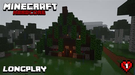 Minecraft Hardcore Longplay Building A Coziest House 1 YouTube