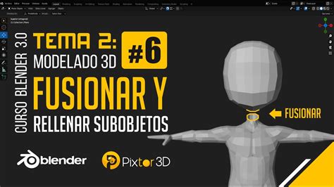 Blender Tema 2 Clase 6 Fusionar Y Rellenar Subobjetos YouTube