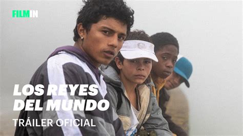 Los Reyes del Mundo Tráiler Filmin YouTube