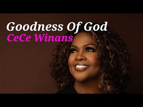 Goodness Of God By CeCe Winans YouTube