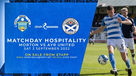 Matchday Hospitality Morton Vs Ayr United Greenock Morton FC