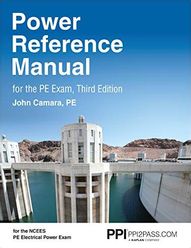 Ppi Power Reference Manual For The Pe Exam Rd Edition Comprehensive