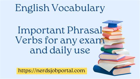 Must Know Important Phrasal Verbs List For Competitive Exams