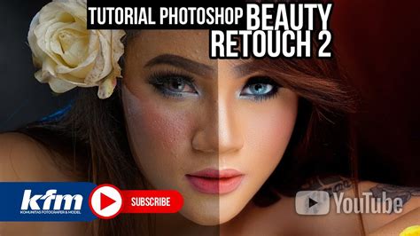 Tutorial Photoshop Beauty Retouch 2 Youtube