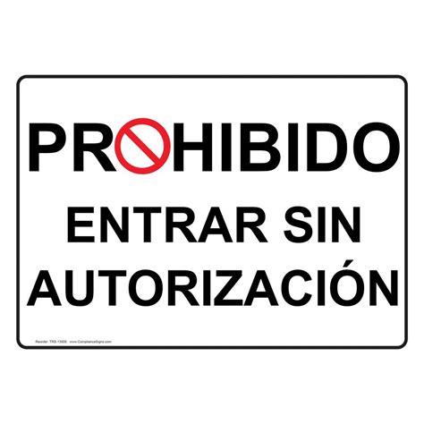 Compliancesigns Plástico Prohibido Entrar Sin Autorización Señal 10 X 7 In Con Texto Español Y