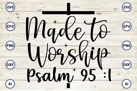 Made To Worship Psalm Graphic By Artunique Creative Fabrica