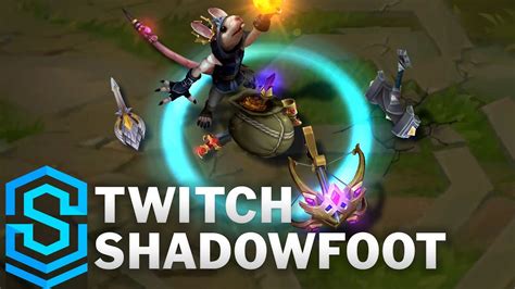 Twitch Shadowfoot Skin Spotlight League Of Legends Youtube