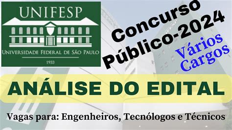 Análise do Edital do Concurso Público da UNIFESP 2024 EP 27 YouTube