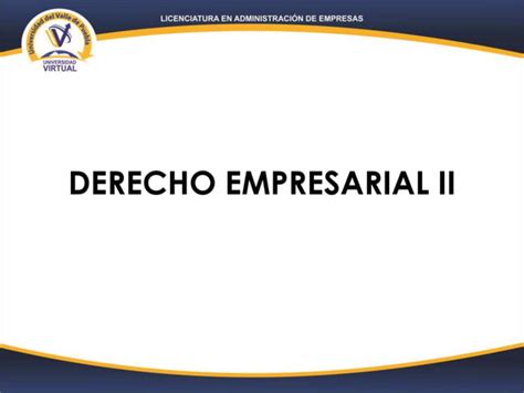 Derecho Empresarial II P2 PPT