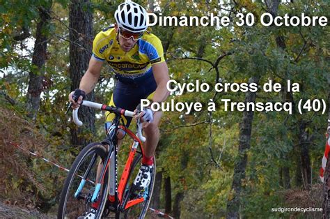 Sud Gironde Cyclisme Les Engag S Du Cyclo Cross De La Pouloye