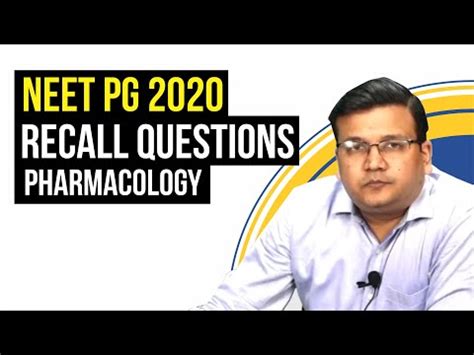 Pharmacology NEET PG 2020 Recall Questions By Dr Arpit Aggarwal Dr